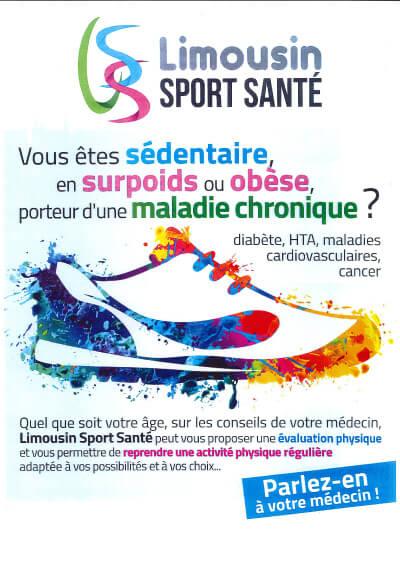 Limousin Sport Santé, Maison des sports, 35 Bd. de Beaublanc 87100 LIMOGES Tél : 06 87 08 54 78 / limousinsportsante@orange.fr